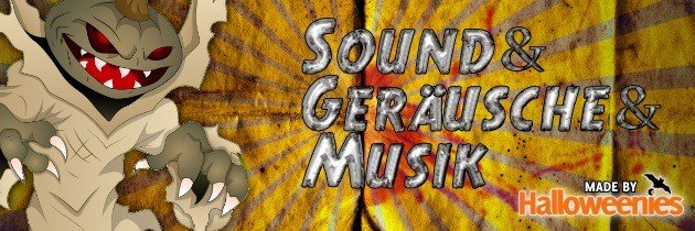 Sound, Geräusche und Musik